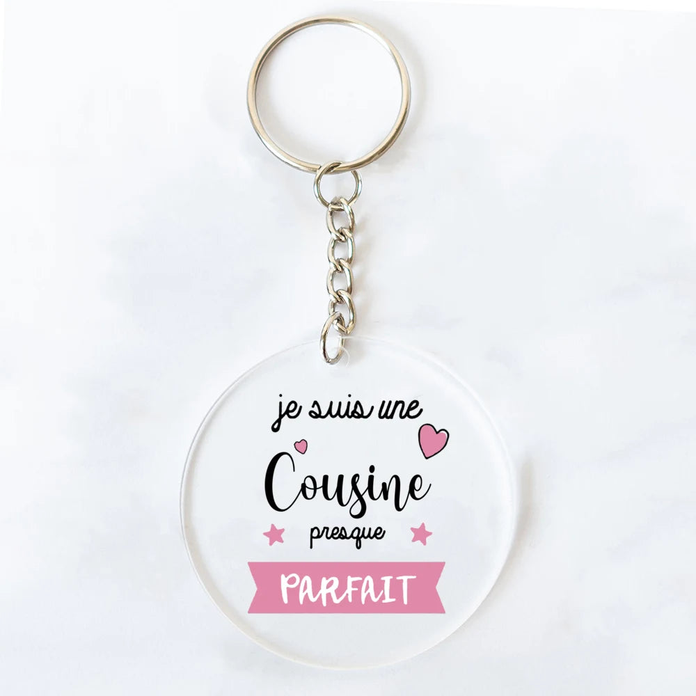 "I Am Perfect Cousin" French Print Acrylic Keychain Gift