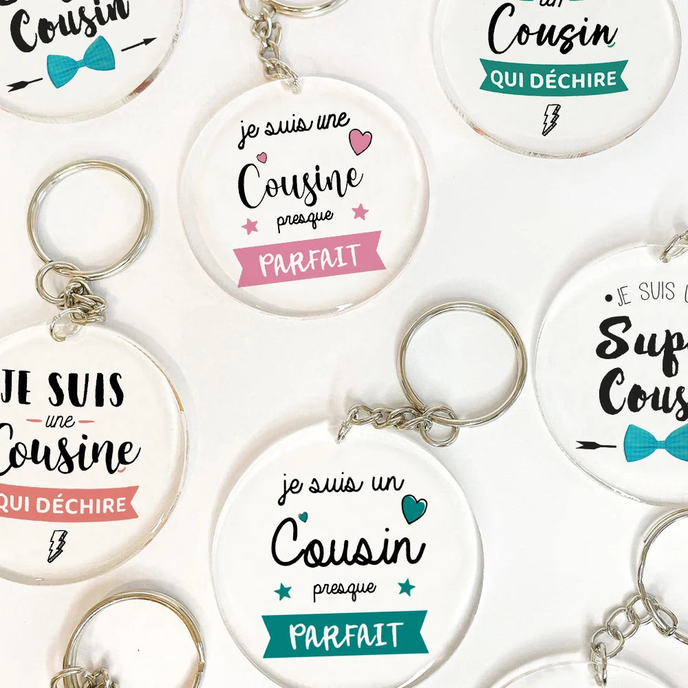"I Am Perfect Cousin" French Print Acrylic Keychain Gift